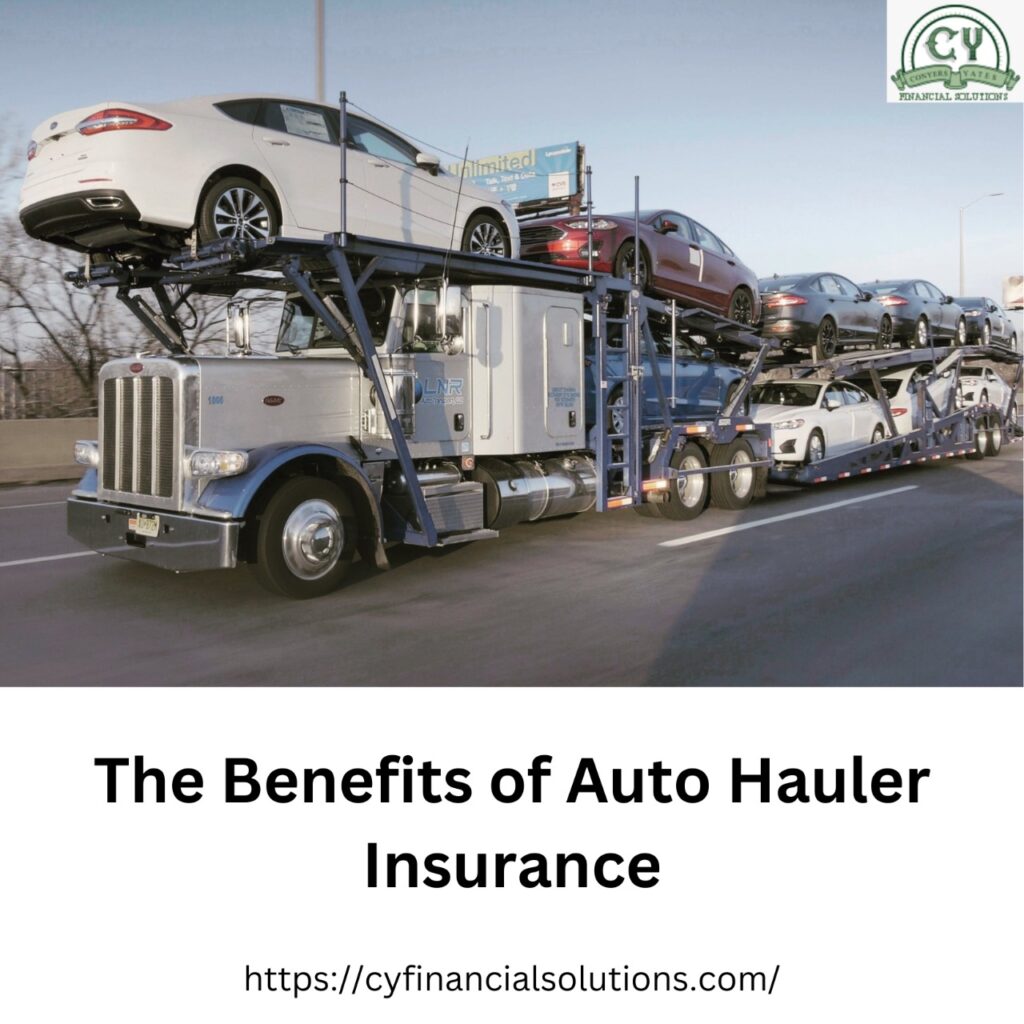 Benifits Of Auto Hauler Insurance