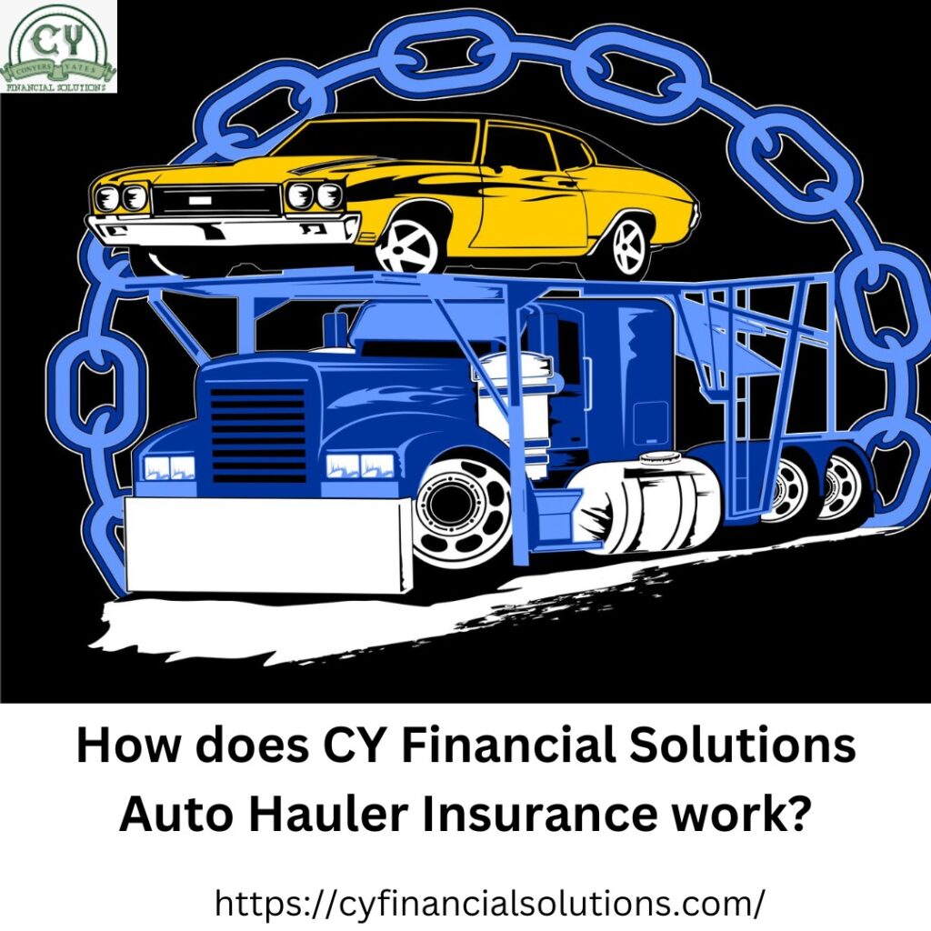 How cy auto hauler insurance work