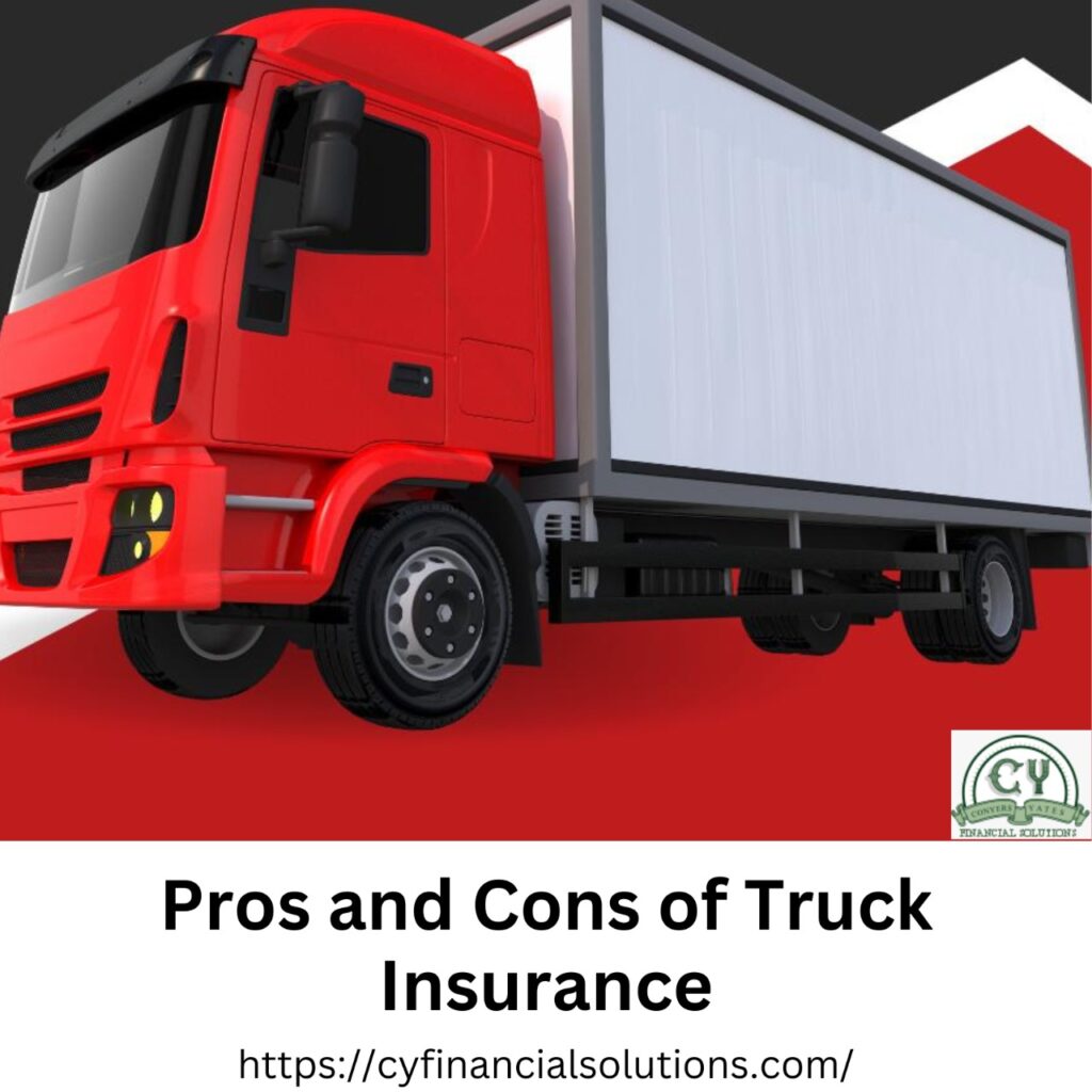 Pros and Cons of Truck Insurance