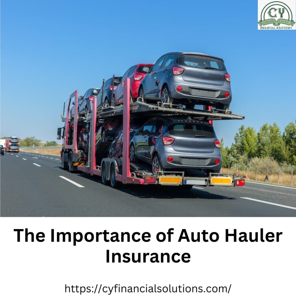 The importance of auto hauler insurance