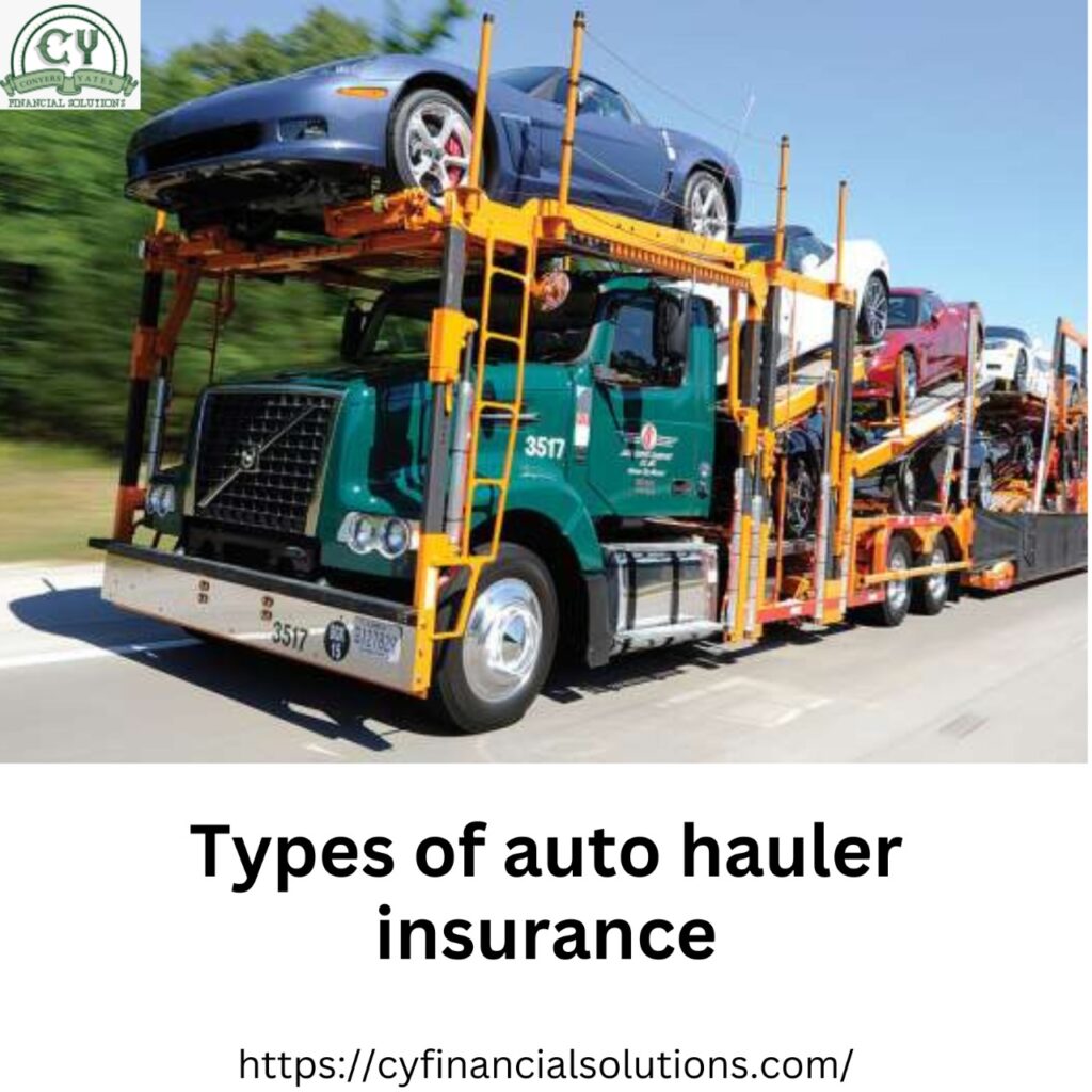 Types of auto hauler insurance