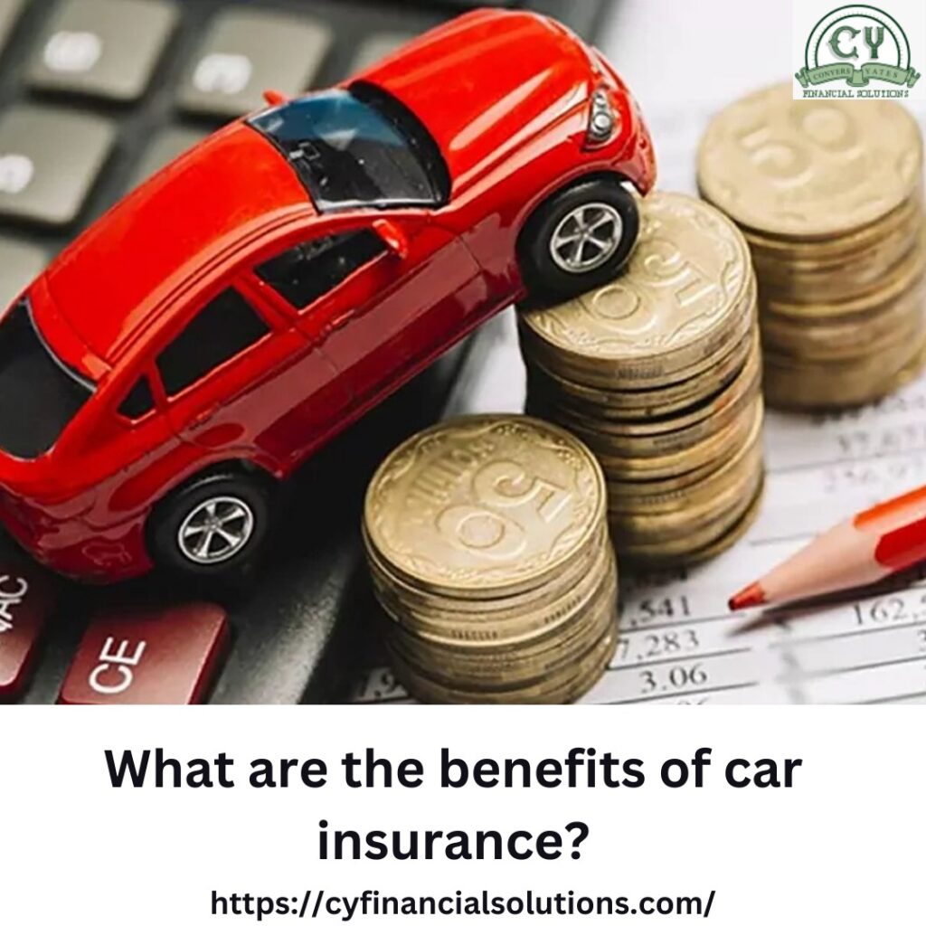 What are the benefits of car insurance