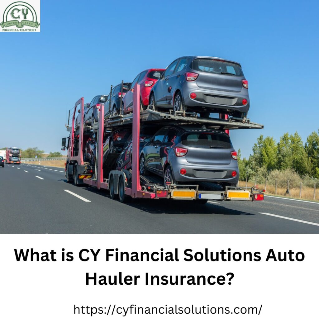 What is cy auto hauler insurance