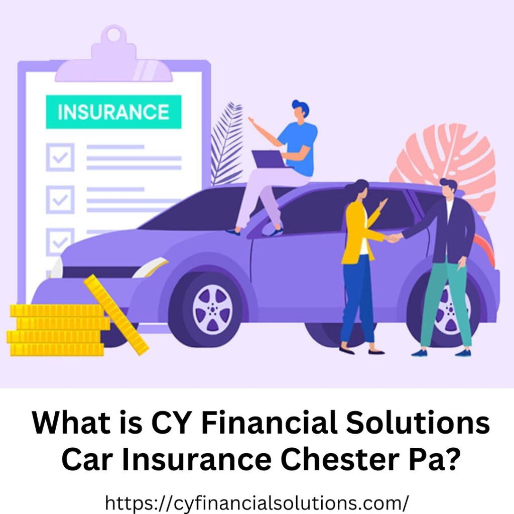 What is cy car insurance chester