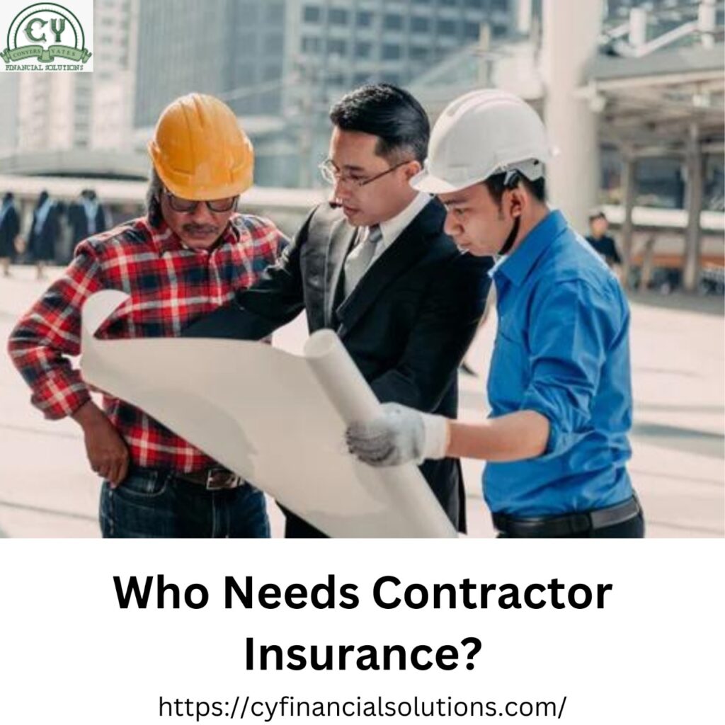 Who Need Contractor Insurance 2