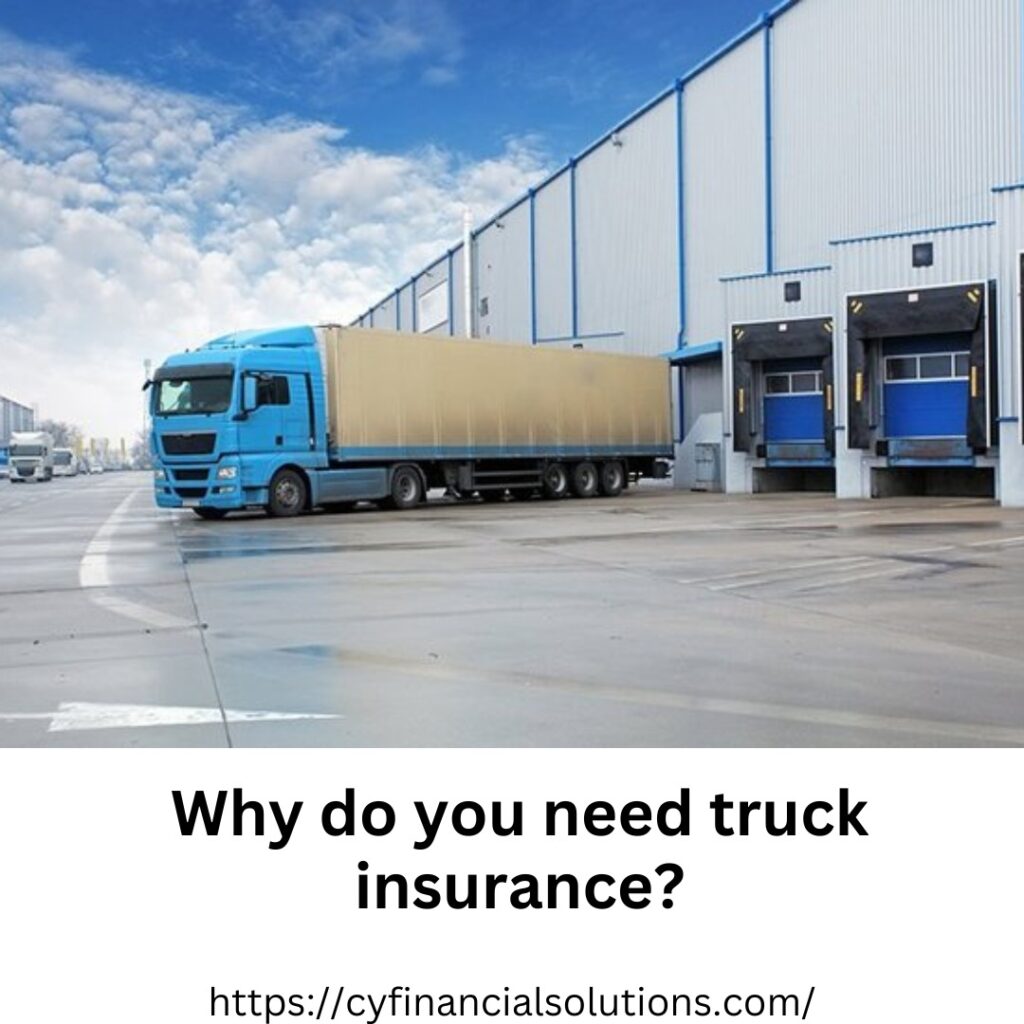 Why do you need truck insurance