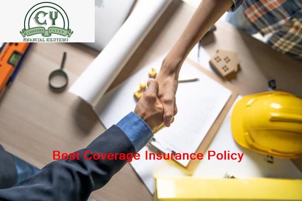 Best Coverage Insurance Policy