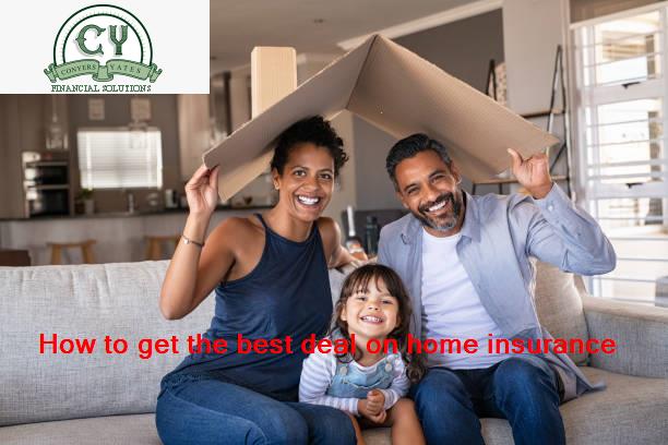 How to get the best deal on home insurance