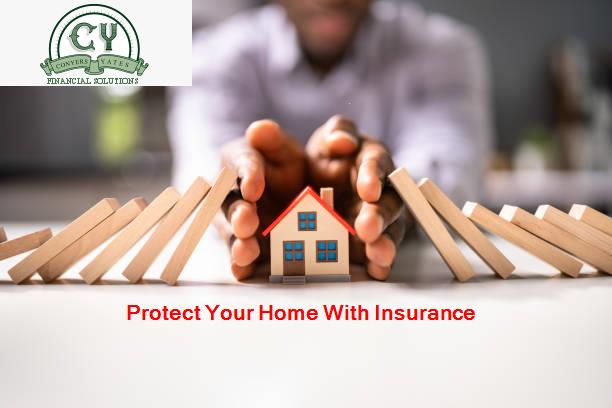 Protect Your Home With Insurance