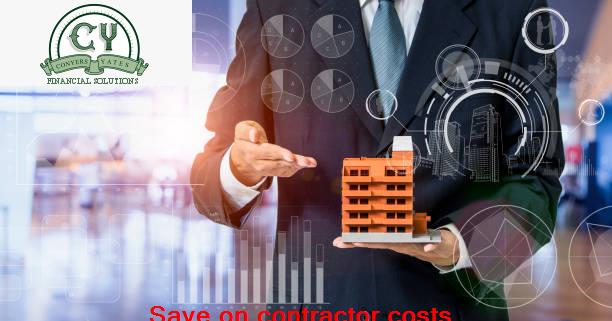Save on contractor costs