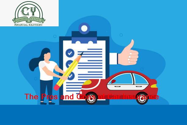 The Pros and Cons of Car Insurance