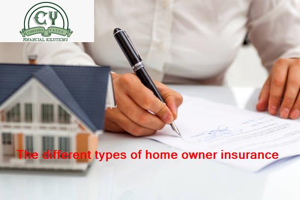 The different types of home owner insurance