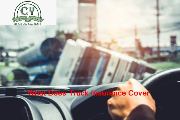 What Does Truck Insurance Cover