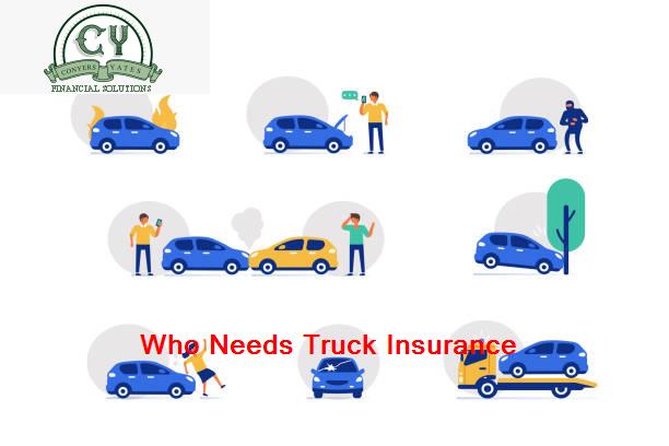 Who Needs Truck Insurance