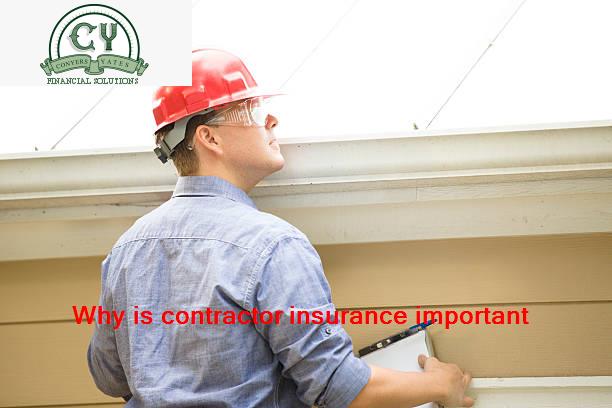 Why is contractor insurance important